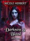 Darkness and Blood Book Nicole Herbert