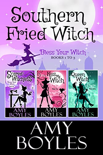 SOUTHERN FRIED WITCH Amy Boyles