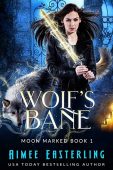 Wolf's Bane Aimee Easterling