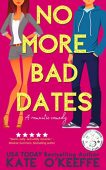 No More Bad Dates Kate O'Keeffe