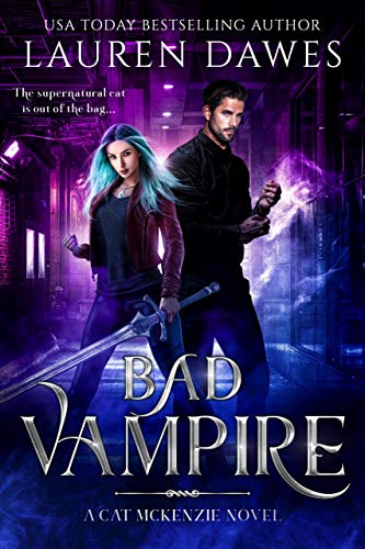 Bad Vampire (A Snarky Paranormal Detective Story)