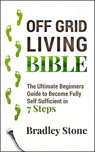 Off Grid Living Bible