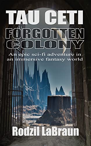 Tau Ceti: Forgotten Colony 1