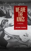 We Are Kings Ariane Torres
