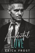 Accidental Love New Adult Erica Frost