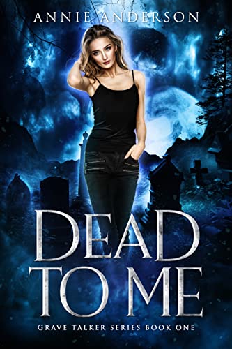 Dead to Me Arcane Annie Anderson