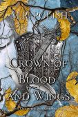Crown of Blood and M.R. Polish