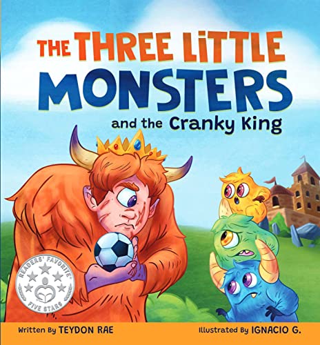 Three Little Monsters and Teydon Rae