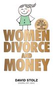 Women Divorce and Money David Stolz