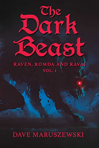 Raven, Romda and Ravai: The Dark Beast