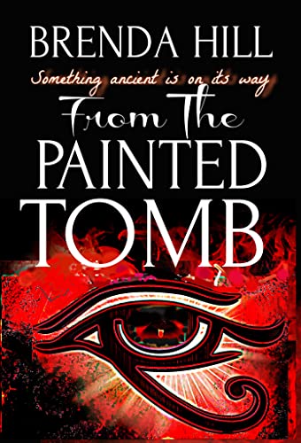 FROM THE PAINTED TOMB Brenda HILL