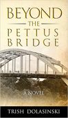 Beyond the Pettus Bridge Trish Dolasinski