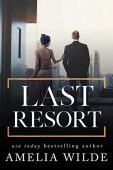 Last Resort Amelia Wilde
