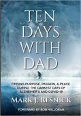 TEN DAYS WITH DAD Mark Resnick