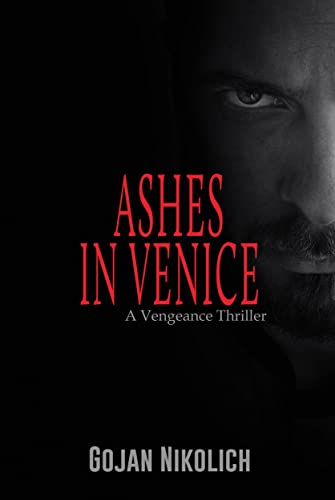 Ashes in Venice Gojan Nikolich