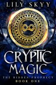 Cryptic Magic Hidden Prophecy Lily Skyy