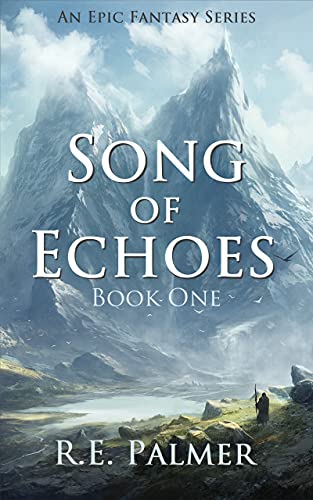 Song of Echoes (Book 1 - Epic Fantasy Series)