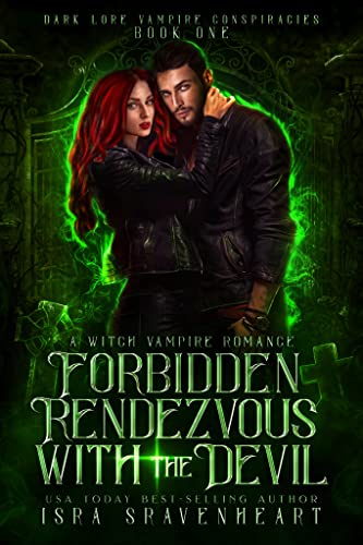 Forbidden Rendezvous with the Isra Sravenheart 