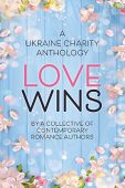 Love Wins A Ukraine Dania Voss