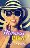 Mommy PIMP (Taboo roleplay Silver Vixen