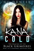 Kana Cold Reaping of KC Hunter