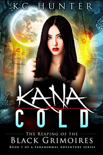 Kana Cold: The Reaping of the Black Grimoires