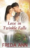 Love in Twinkle Falls Freda Ann