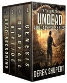 Complete Undead Apocalypse Series Derek Shupert