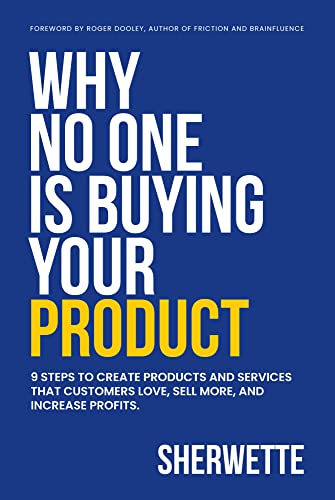 Why No One Is Buying Your Product