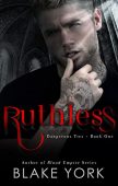 Ruthless (An Enemies to Blake York