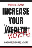 Increase Your Worth Make Warren Stickney