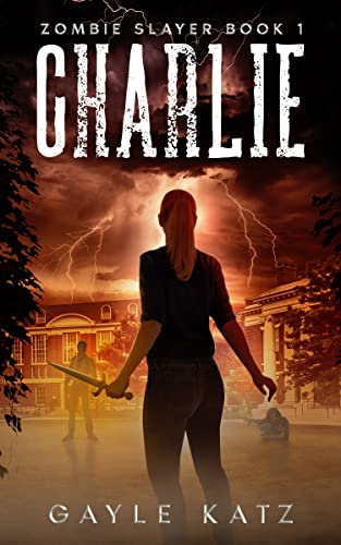 Charlie: YA Zombie Horror Story