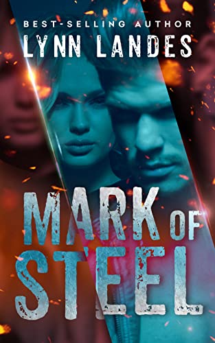 Mark of Steel Lynn  Landes 