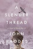 A Slender Thread John Rhodes