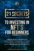21 Secrets to Investing Ascenture Publications