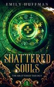 Shattered Souls Emily Huffman