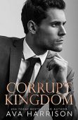 Corrupt Kingdom Ava Harrison
