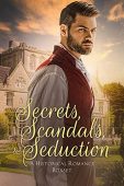 Secrets Scandals and Seduction C.K. O'Connor