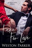 Fake It For Love Weston Parker