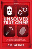 Unsolved True Crime - D.R. Werner