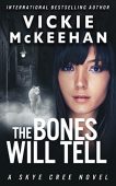 Bones Will Tell Vickie McKeehan