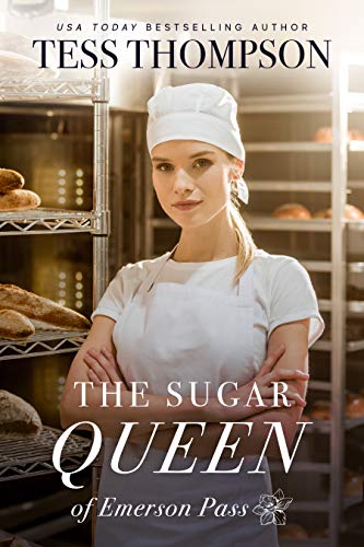 Sugar Queen (Emerson Pass Tess Thompson