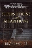 Superstitions and Apparitions (Sisters Becki Willis