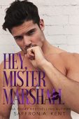 Hey Mister Marshall (St Saffron A. Kent