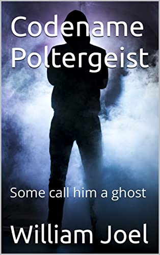 Codename Poltergeist William Joel