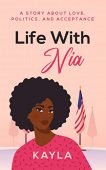 Life With Nia Kayla The Author