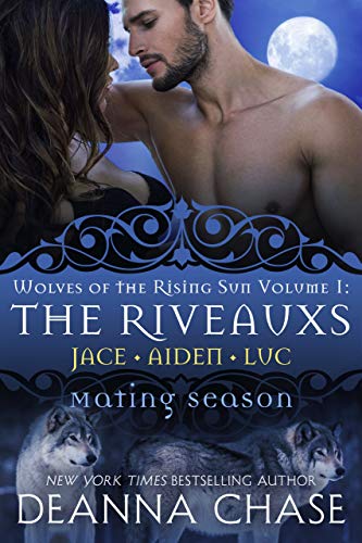 The Riveauxs: Wolves of the Rising Sun Volume 1 