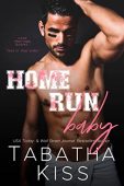 Home Run Baby Tabatha Kiss