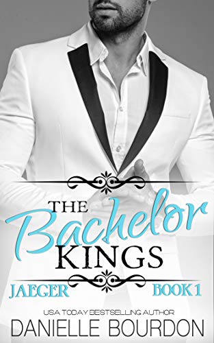 Bachelor Kings Jaeger Book Danielle Bourdon