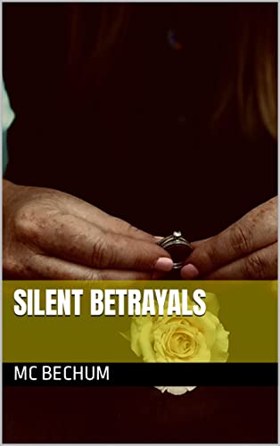 Silent Betrayals